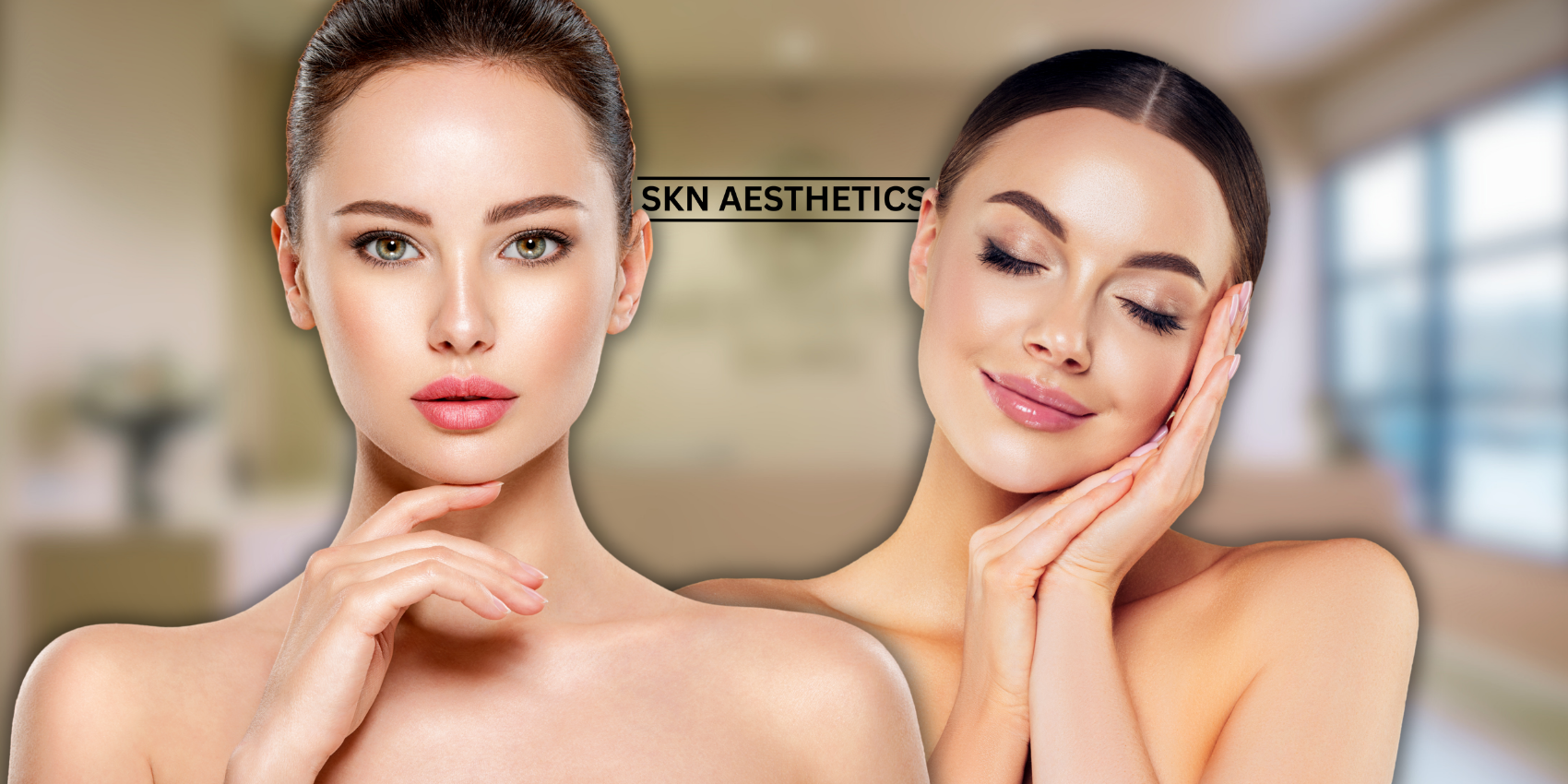 Two women with smooth skin, with 'SKN Aesthetics' branding in the center.